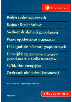 Kodeks Spółek Handlowych Krajowy Rejestr Sądowy Swoboda działalności gospodarczej Prawo upadłościowe i naprawcze Udostępnienie informacji gospodarczych Europejskie zgrupowanie interesów gospodarczych i spółka europejska Spółdzielnia europejsk