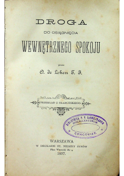 Droga do osiągnięcia wewnętrznego spokoju  1897 r.