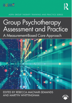 Group Psychotherapy Assessment and Practice