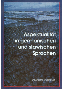 Aspektualitat in Germanischen und slawischen Sprachen
