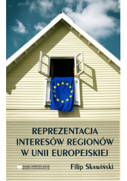 Reprezentacja Interesów Regionów w Unii Europejskiej