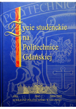 Życie studenckie na politechnice Gdańskiej