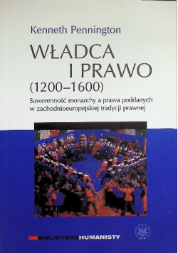 Władca i prawo 1200 - 1600
