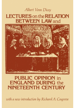 Lectures on the Relation Between Law and Public Opinion in England During the Nineteenth Century