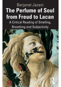 The Perfume of Soul from Freud to Lacan