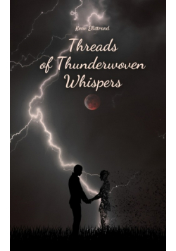 Threads of Thunderwoven Whispers