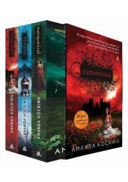 Hocking Amanda - Zamieniona / Rozdarta / Przywrócona