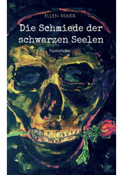 Die Schmiede der schwarzen Seelen