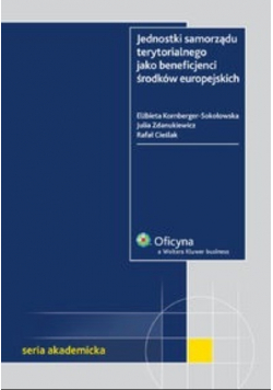 Jednostki samorządu terytorialnego jako beneficjenci środków europejskich