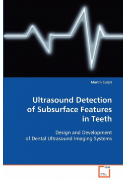 Ultrasound Detection of Subsurface Features in Teeth