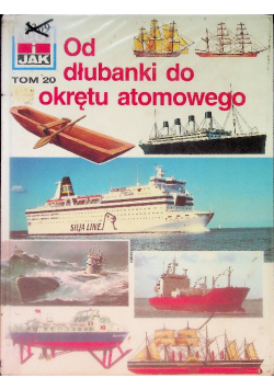 Od dłubanki do okrętu atomowego Tom 20