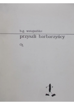 Wstajmfske - Przyszli barbarzyńcy
