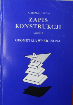 Zapis konstrukcji Część 1