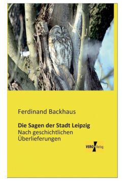 Die Sagen der Stadt Leipzig