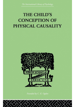 The Child's Conception Of Physical Causality