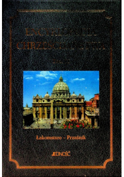Encyklopedia chrześcijaństwa Tom III Łakomstwo Przaśnik
