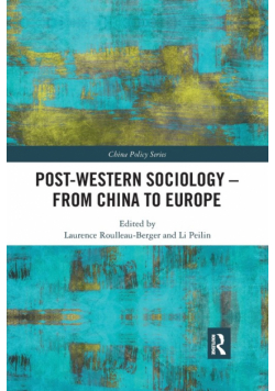 Post-Western Sociology - From China to Europe