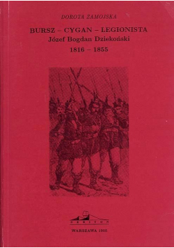 Bursz Cygan Legionista Józef Dziekoński 1816 1855