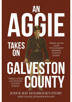 An Aggie Takes On Galveston County