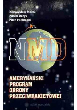 NMD Amerykański program obrony przeciwrakietowej