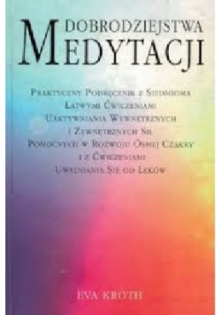 Dobrodziejstwa Medytacji