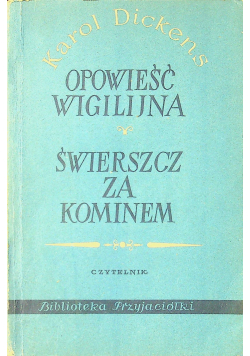 Opowieść Wigilijna Świerszcz za kominem