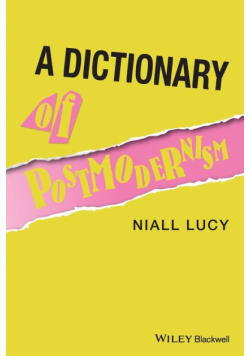 A Dictionary of Postmodernism