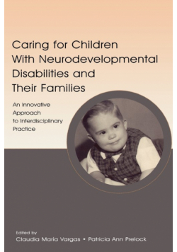 Caring for Children With Neurodevelopmental Disabilities and Their Families