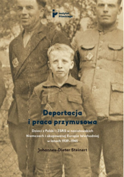 Deportacja i praca przymusowa