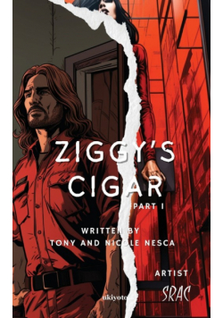 Ziggy's Cigar Part I
