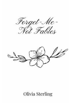 Forget-Me-Not Fables