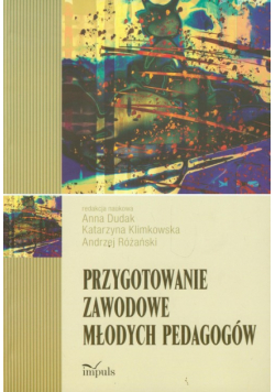 Przygotowanie zawodowe młodych pedagogów