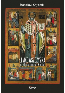 Łemkowszczyzna po obu stronach Karpat