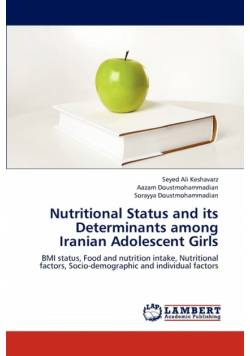 Nutritional Status and Its Determinants Among Iranian Adolescent Girls