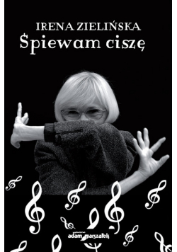 Śpiewam ciszę