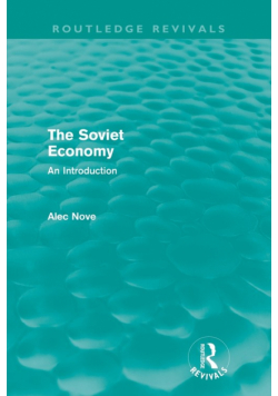 The Soviet Economy (Routledge Revivals)
