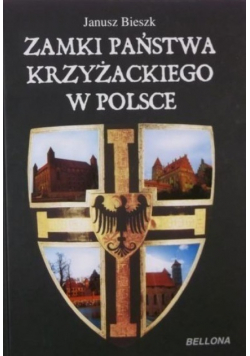 Zamki państwa krzyżackiego w Polsce