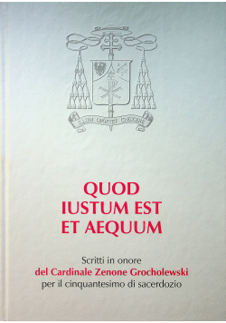 Quod Iustum Est Et Aequum