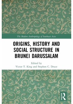 Origins, History and Social Structure in Brunei Darussalam