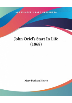 John Oriel's Start In Life (1868)