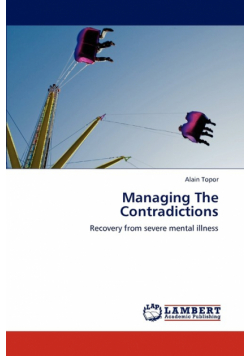 Managing the Contradictions