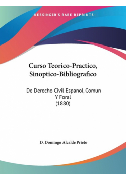 Curso Teorico-Practico, Sinoptico-Bibliografico