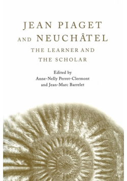 Jean Piaget and Neuchâtel