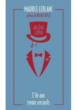 Arsene Lupin - L'ile aux trente cercueils