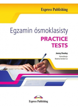 Egzamin ósmoklasisty. Practice Tests w.2018
