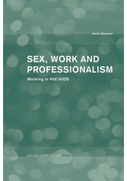 Sex, Work and Professionalism