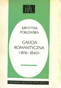 Galicja romantyczna 1816 1840