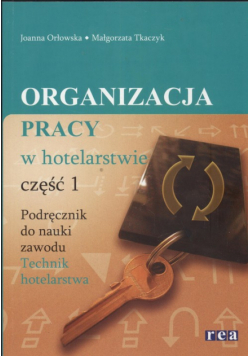 Organizacja pracy w hotelarstwie, część 1