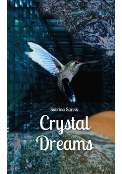 Crystal Dreams