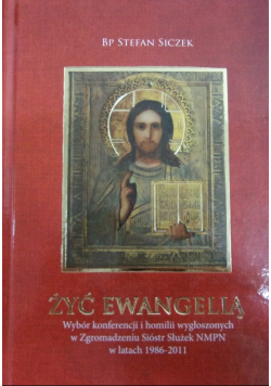 Żyć Ewangelią